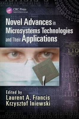 Novel Advances in Microsystems Technologies and Their Applications - 