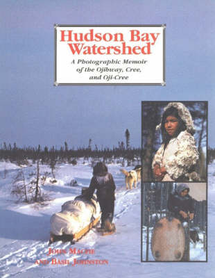 Hudson Bay Watershed -  John Macfie