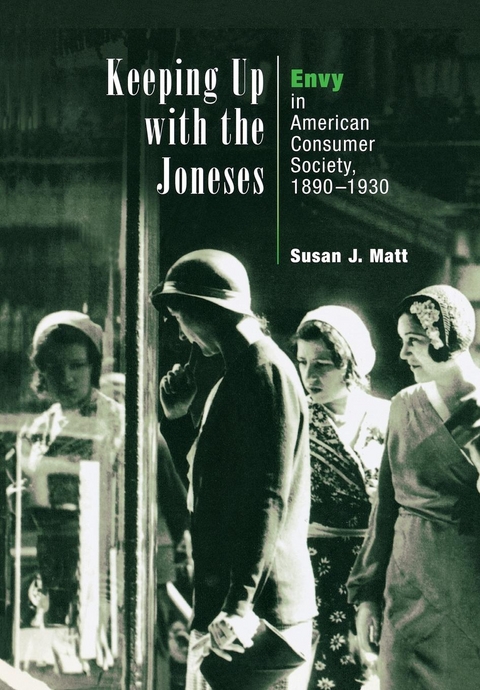 Keeping Up with the Joneses -  Susan J. Matt