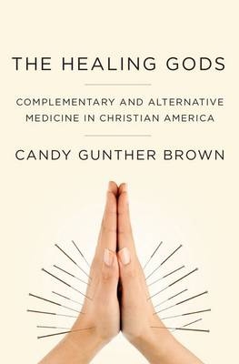 Healing Gods -  Candy Gunther Brown