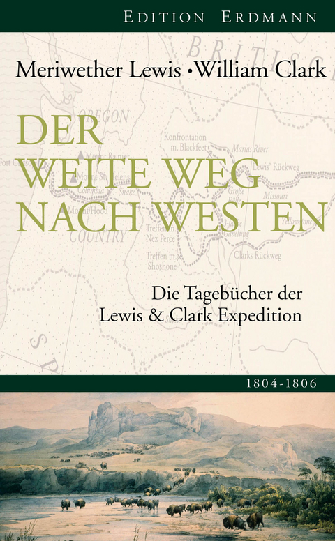 Der weite Weg nach Westen - Lewis Meriwether, William Clark