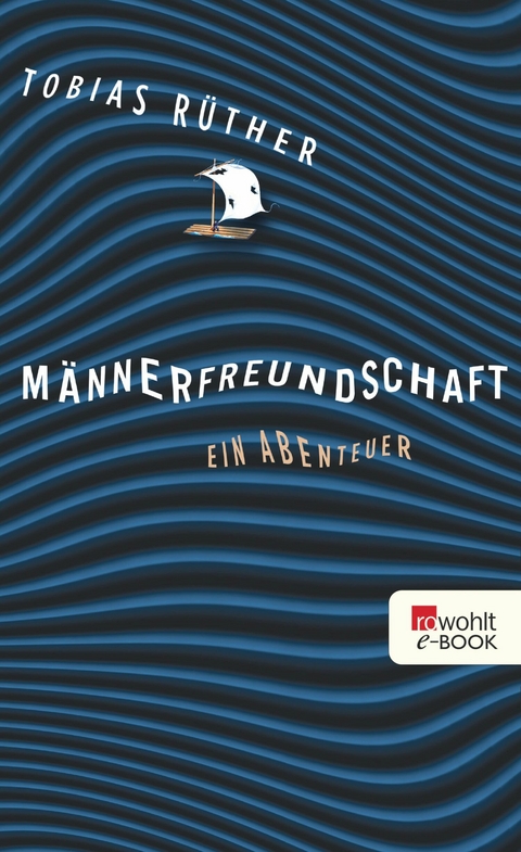 Männerfreundschaft -  Tobias Rüther