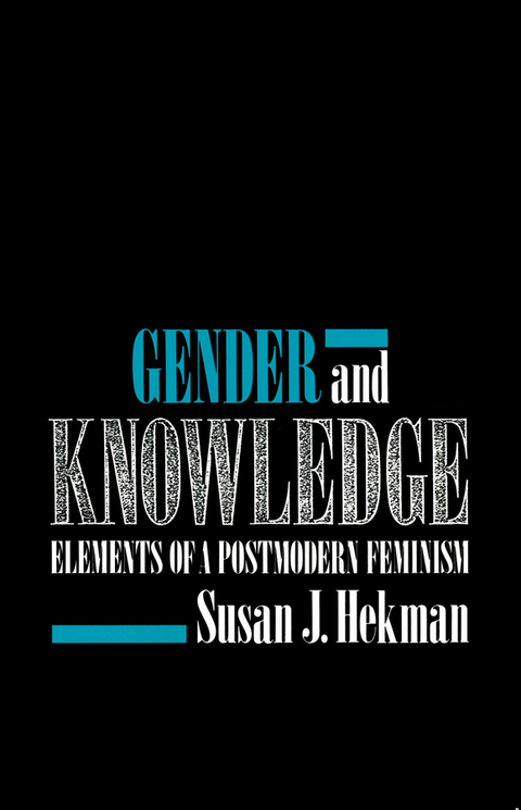 Gender and Knowledge -  Susan J. Hekman