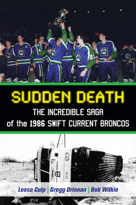 Sudden Death -  Leesa Culp,  Gregg Drinnan,  Bob Wilkie