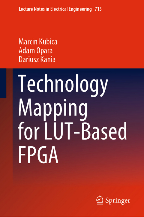 Technology Mapping for LUT-Based FPGA - Marcin Kubica, Adam Opara, Dariusz Kania