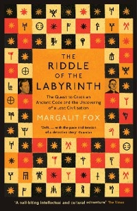 Riddle of the Labyrinth -  Margalit Fox