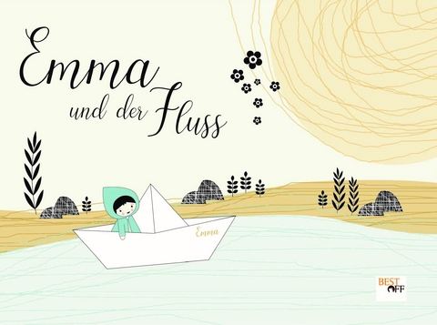 Emma und der Fluss -  Anna Baumhof &  sanne