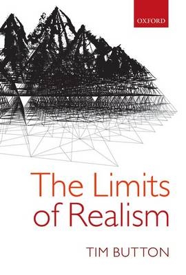 Limits of Realism -  Tim Button