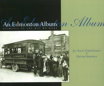 Edmonton Album -  Jo-Anne Christensen,  Dennis Shappka