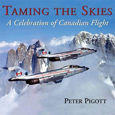Taming the Skies -  Peter Pigott
