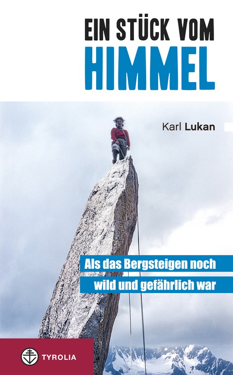 Ein Stück vom Himmel - Karl Lukan