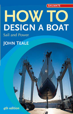 How to Design a Boat -  John Teale