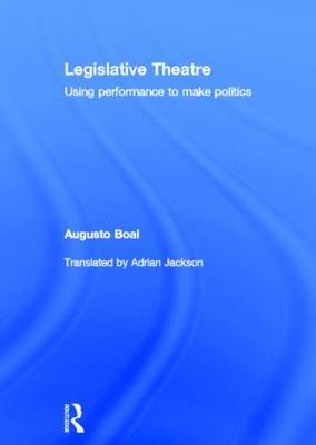 Legislative Theatre -  Augusto Boal