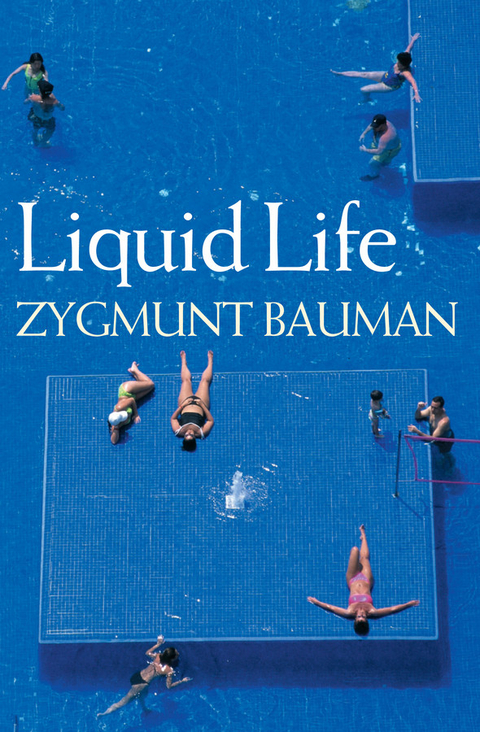 Liquid Life - Zygmunt Bauman