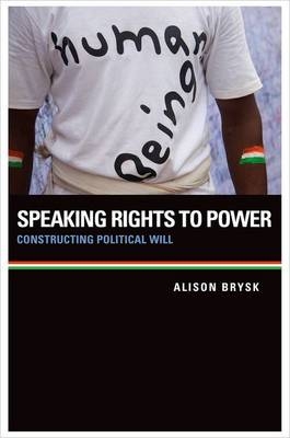 Speaking Rights to Power -  Alison Brysk