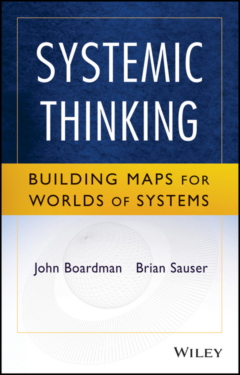 Systemic Thinking -  John Boardman,  Brian Sauser