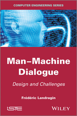 Man-Machine Dialogue -  Frederic Landragin