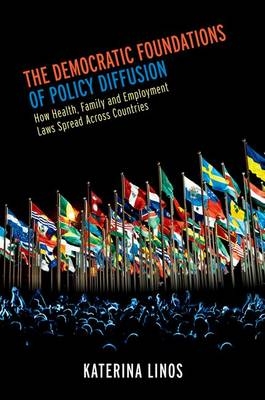Democratic Foundations of Policy Diffusion -  Katerina Linos