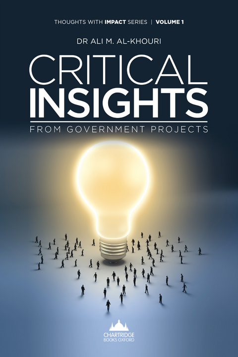 Critical Insights From Government Projects -  Ali M. Al-Khouri