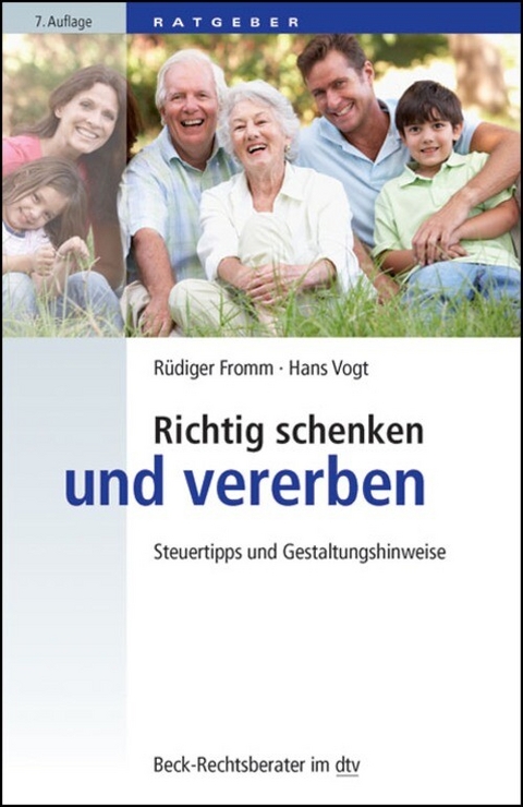 Richtig schenken und vererben - Rüdiger Fromm, Hans Vogt