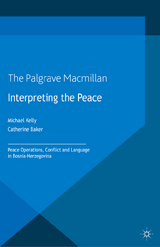 Interpreting the Peace -  C. Baker,  M. Kelly