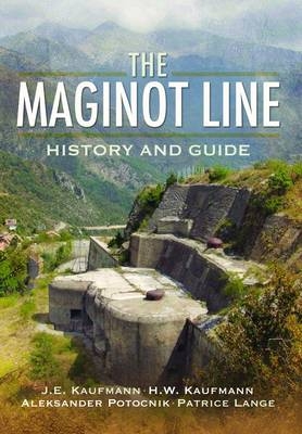 Maginot Line -  H. W. Kaufmann,  J. E. Kaufmann,  Patrice Lange,  Aleksander Potocnik