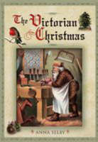 Victorian Christmas -  Anna Selby