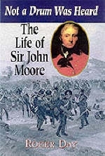 Life of Sir John Moore -  Roger Day