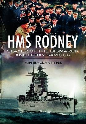 H.M.S. Rodney -  Iain Ballantyne