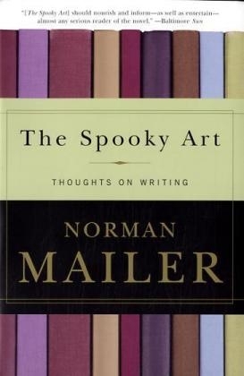 Spooky Art - Norman Mailer