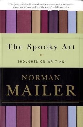 Spooky Art -  Norman Mailer