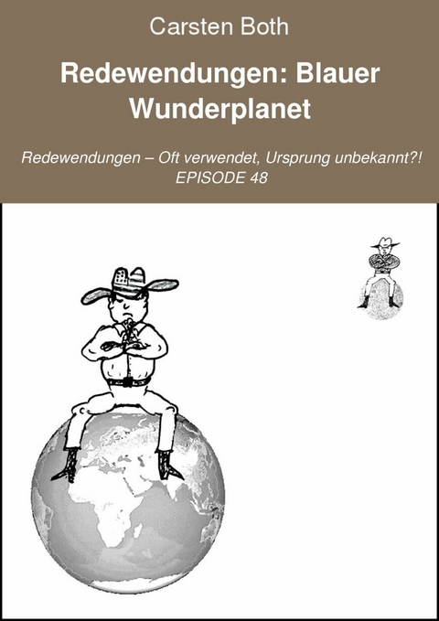 Redewendungen: Blauer Wunderplanet - Carsten Both