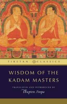 Wisdom of the Kadam Masters