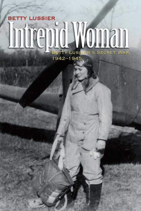 Intrepid Woman -  Betty Lussier