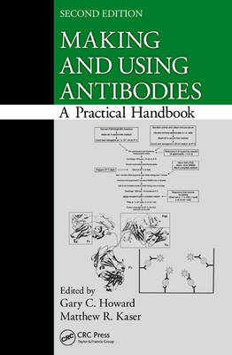 Making and Using Antibodies - 