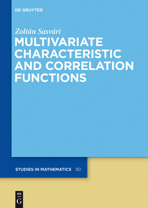 Multivariate Characteristic and Correlation Functions -  Zoltán Sasvári