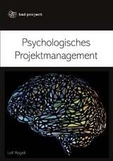 Psychologisches Projektmanagement - Leif Rogell