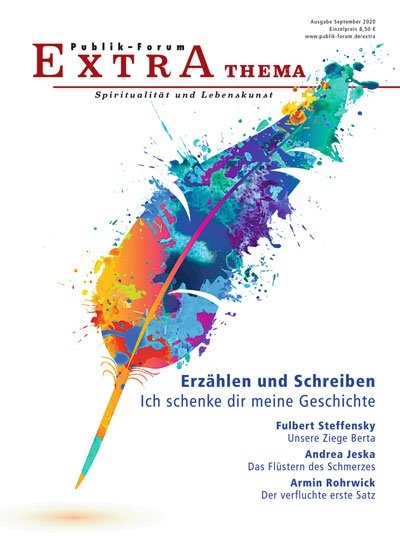 Erzählen und Schreiben. Ich schenke dir meine Geschichte - Doris Weber, Silke Düker, Fulbert Steffensky, Andrea Jeska, Ulrich Sonnenschein, Armin Rohrwick, Ulla Schickling, Sabine Koburg, Sabine Neumann