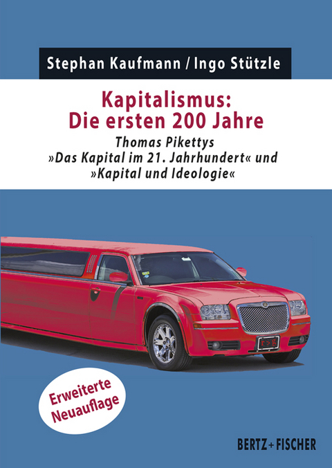 Kapitalismus: Die ersten 200 Jahre - Stephan Kaufmann, Ingo Stützle