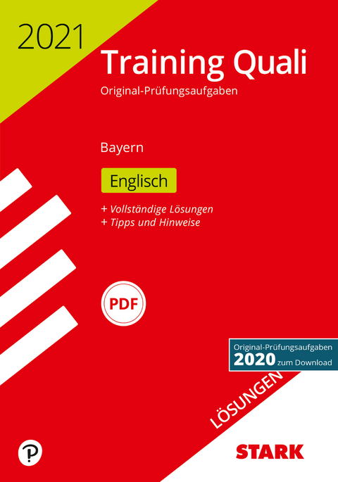 STARK Lösungen zu Training Abschlussprüfung Quali Mittelschule 2021 - Englisch 9. Klasse - Bayern