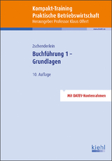 Kompakt-Training Buchführung 1 - Grundlagen - Oliver Zschenderlein