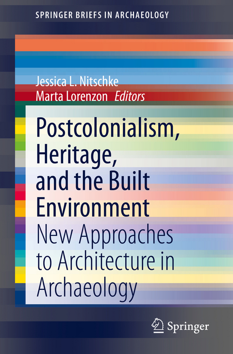 Postcolonialism, Heritage, and the Built Environment - 