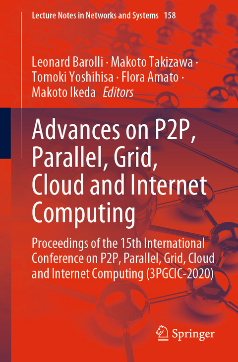 Advances on P2P, Parallel, Grid, Cloud and Internet Computing - 