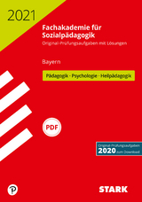 STARK Abschlussprüfung Fachakademie 2021 - Pädagogik, Psychologie, Heilpädagogik - Bayern