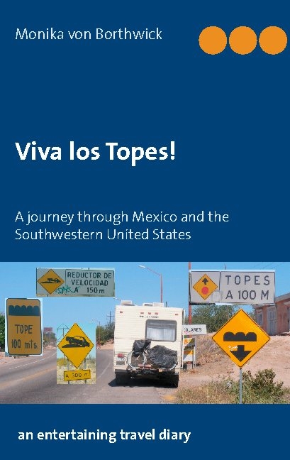 Viva los Topes! - Monika von Borthwick