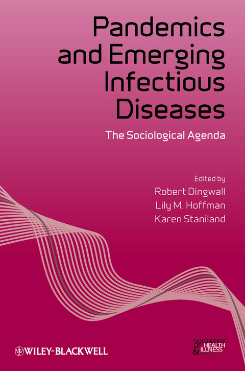 Pandemics and Emerging Infectious Diseases - 