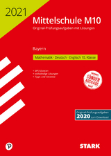 STARK Original-Prüfungen mit Lösungen Mittelschule M10 2021 - Mathematik, Deutsch, Englisch - Bayern - 