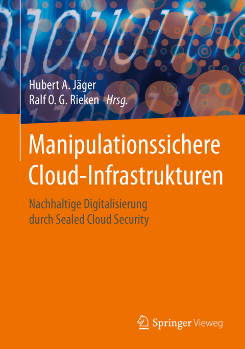 Manipulationssichere Cloud-Infrastrukturen - 