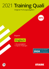 STARK Training Abschlussprüfung Quali Mittelschule 2021 - Englisch 9. Klasse - Bayern