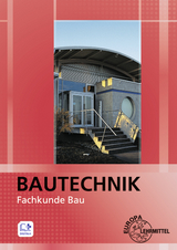 Bautechnik Fachkunde Bau - Helmuth Waibel, Wolfgang Nutsch, Ulrich Uhr, Martin Traub, Sonja Weiß, Michael Hellmuth, Christian Stemmler, Volker Kuhn, Falk Ballay, Doreen Lindau, Stefan Hein, Alexander Braun, Volker Vogel, Matthias Krieg